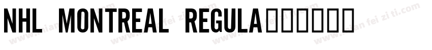 NHL Montreal Regula字体转换